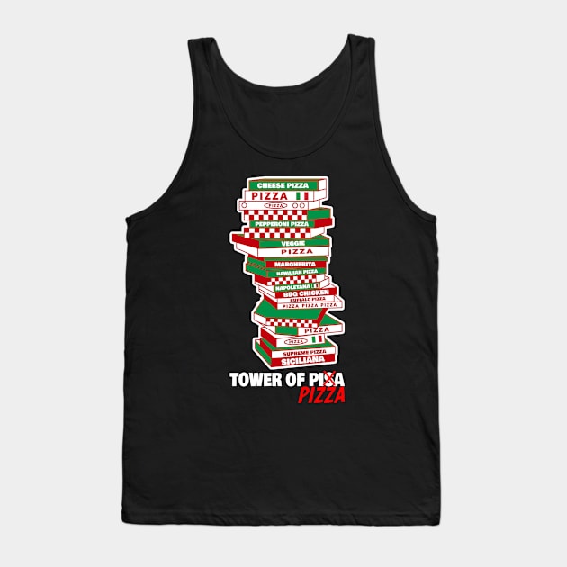 Funny Pizza Lovers Pizza Addicts Tower Of Pizza Tank Top by PorcupineTees